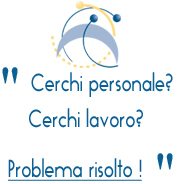 Head line: Cerchi personale? Cerchi Lavoro? Problema risolto!